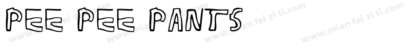pee pee pants字体转换